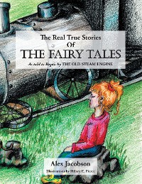 Cover The Real True Stories of the Fairy Tales