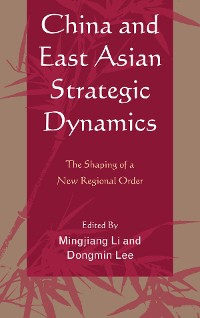 Cover China and East Asian Strategic Dynamics