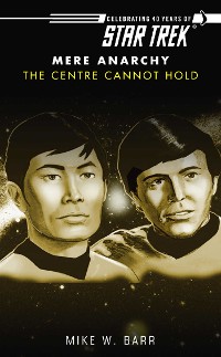 Cover Star Trek: The Centre Cannot Hold