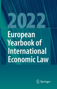 Cover European Yearbook of International Economic Law 2022