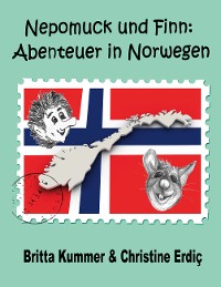 Cover Nepomuck und Finn: Abenteuer in Norwegen