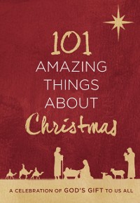 Cover 101 Amazing Things About Christmas