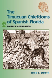 Cover Timucuan Chiefdoms of Spanish Florida