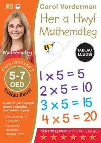 Cover Her a Hwyl Mathemateg: Tablau Lluosi, Oed 5-7 (Maths Made Easy: Times Tables, Ages 5-7)
