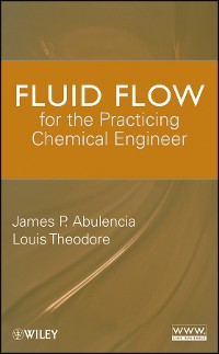 Cover Fluid Flow for the Practicing Chemical Engineer