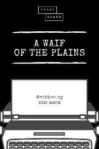 Cover A Waif of the Plains