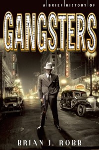 Cover Brief History of Gangsters