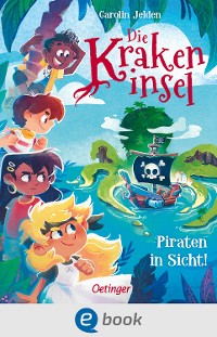 Cover Die Krakeninsel 1. Piraten in Sicht!