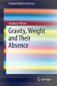 Cover Gravity, Weight and Their Absence