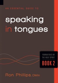 Cover Essential Guide to Speaking in Tongues