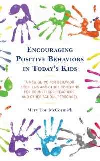 Cover Encouraging Positive Behaviors in Today's Kids