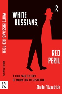 Cover &quote;White Russians, Red Peril&quote;