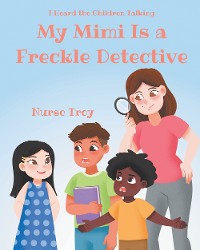 Cover My Mimi Is a Freckle Detective