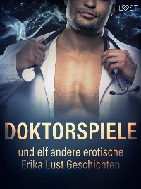 Cover Doktorspiele und zehn andere erotische Erika Lust Geschichten