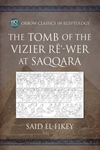 Cover Tomb of the Vizier Re'-wer at Saqqara