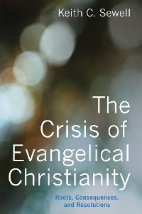 Cover The Crisis of Evangelical Christianity