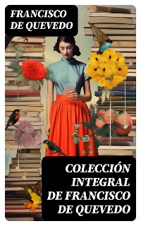 Cover Colección integral de Francisco de Quevedo