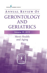 Cover Annual Review of Gerontology and Geriatrics, Volume 39, 2019