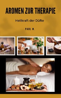 Cover Aromen zur Therapie