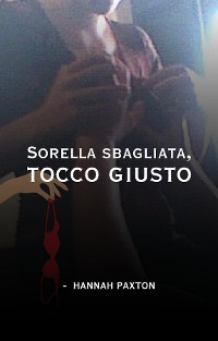 Cover Sorella sbagliata, tocco giusto