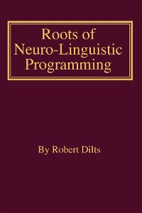 Cover Roots of Neuro-Linguistic Programming