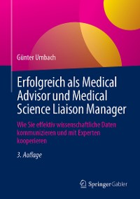 Cover Erfolgreich als Medical Advisor und Medical Science Liaison Manager