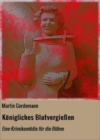 Cover Königliches Blutvergießen