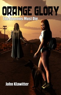 Cover Orange Glory: The Zoomins Must Die