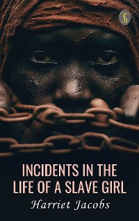 Cover Incidents in the Life of a Slave Girl