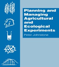 Cover Planning and Managing Agricultural and Ecological Experiments