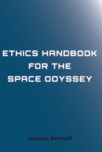 Cover Ethics Handbook for the Space Odyssey
