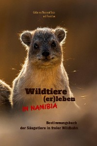 Cover Wildtiere (er)leben in Namibia