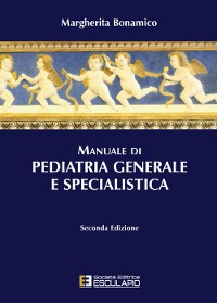 Cover Manuale di Pediatria Generale e Specialistica