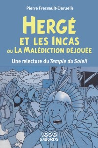 Cover Hergé et les Incas ou la malédiction déjouée