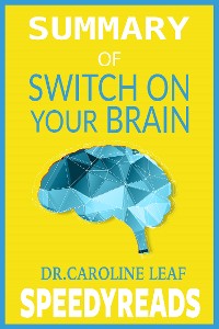 Cover Summary of Switch On Your Brain