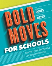 Cover Bold Moves for Schools