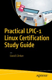 Cover Practical LPIC-1 Linux Certification Study Guide