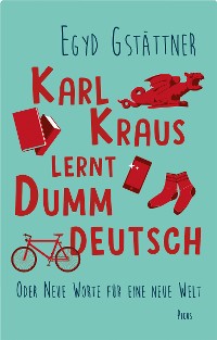 Cover Karl Kraus lernt Dummdeutsch