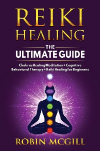Cover Reiki Healing the Ultimate Guide