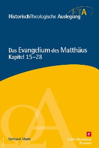 Cover Das Evangelium des Matthäus, Kapitel 15-28