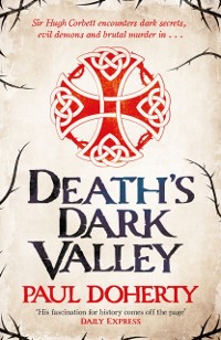 Cover Death's Dark Valley (Hugh Corbett 20)