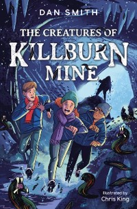 Cover Creatures of Killburn Mine