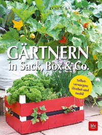 Cover Gärtnern in Sack, Box & Co.