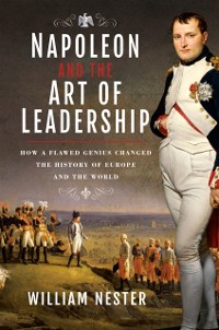 Cover Napoleon and the Art of Leadership