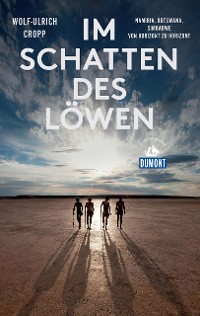 Cover DuMont Reiseabenteuer Im Schatten des Löwen