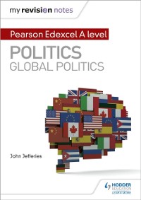 Cover My Revision Notes: Pearson Edexcel A-level Politics: Global Politics