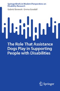 Cover The Role That Assistance Dogs Play in Supporting People with Disabilities