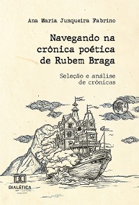 Cover Navegando na crônica poética de Rubem Braga