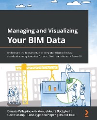 Cover Managing and Visualizing Your BIM Data