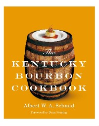 Cover The Kentucky Bourbon Cookbook